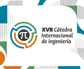 XVII Cátedra internacional de Ingeniería 2023-1